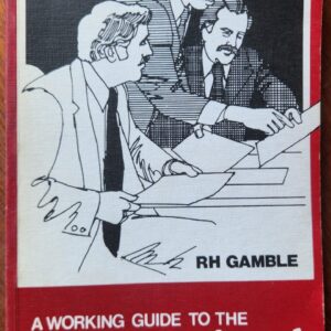 Gamble: A Working Guide to the Adminstration of Private Companies: 1981: Butterworths