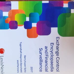 Spitz: Exchange Control Encyclopedia and Financial Surveillance: 2017: Lexis Nexis