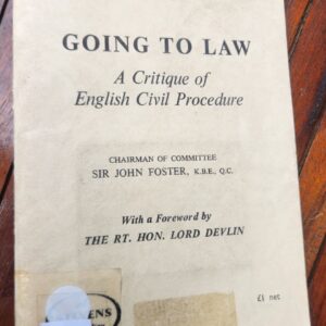 Foster: A Justice Report Going to Law: 1974: Stevens & Sons
