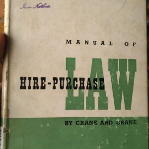 Crane: Manual of Hire- Purchase Law: 1938: The Trader Publishing